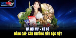 Hà Nội Vip – Xổ Số Đẳng Cấp, Săn Thưởng Siêu Đặc Biệt