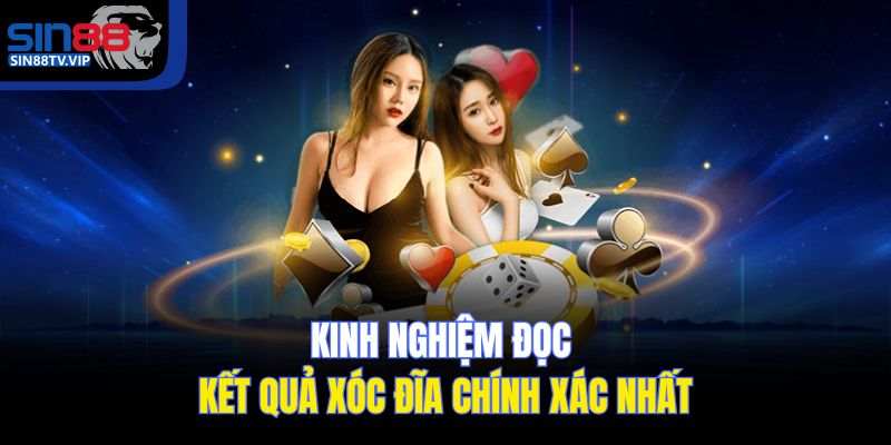 Kinh nghiệm đọc kết quả xóc đĩa chính xác nhất