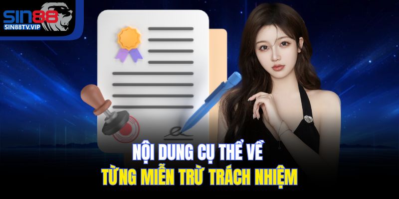 Nội dung cụ thể về từng miễn trừ trách nhiệm